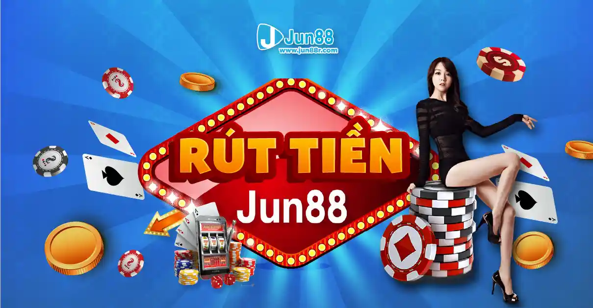 jun88r-rut-tien